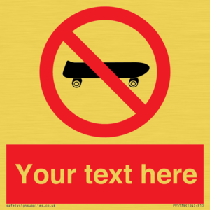 Custom No Skateboarding Sign